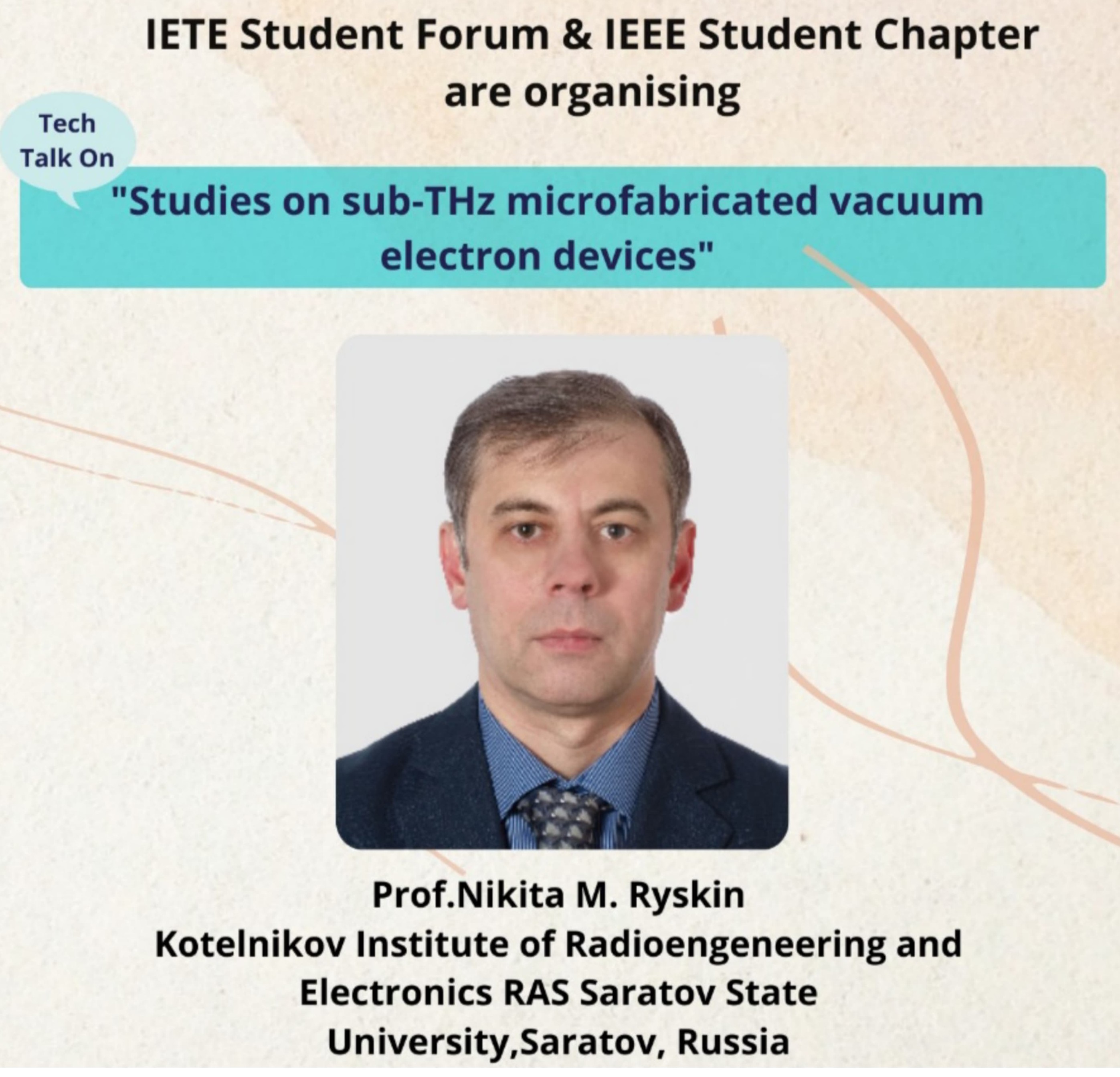 Tech Talk on Studies on sub-THz microfabricated vacuum electron devices by Prof. Nitita M. Ryskin, Saratov, Russia cover